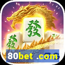 80bet .com